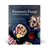 Fantastic Fungi Community Cookbook