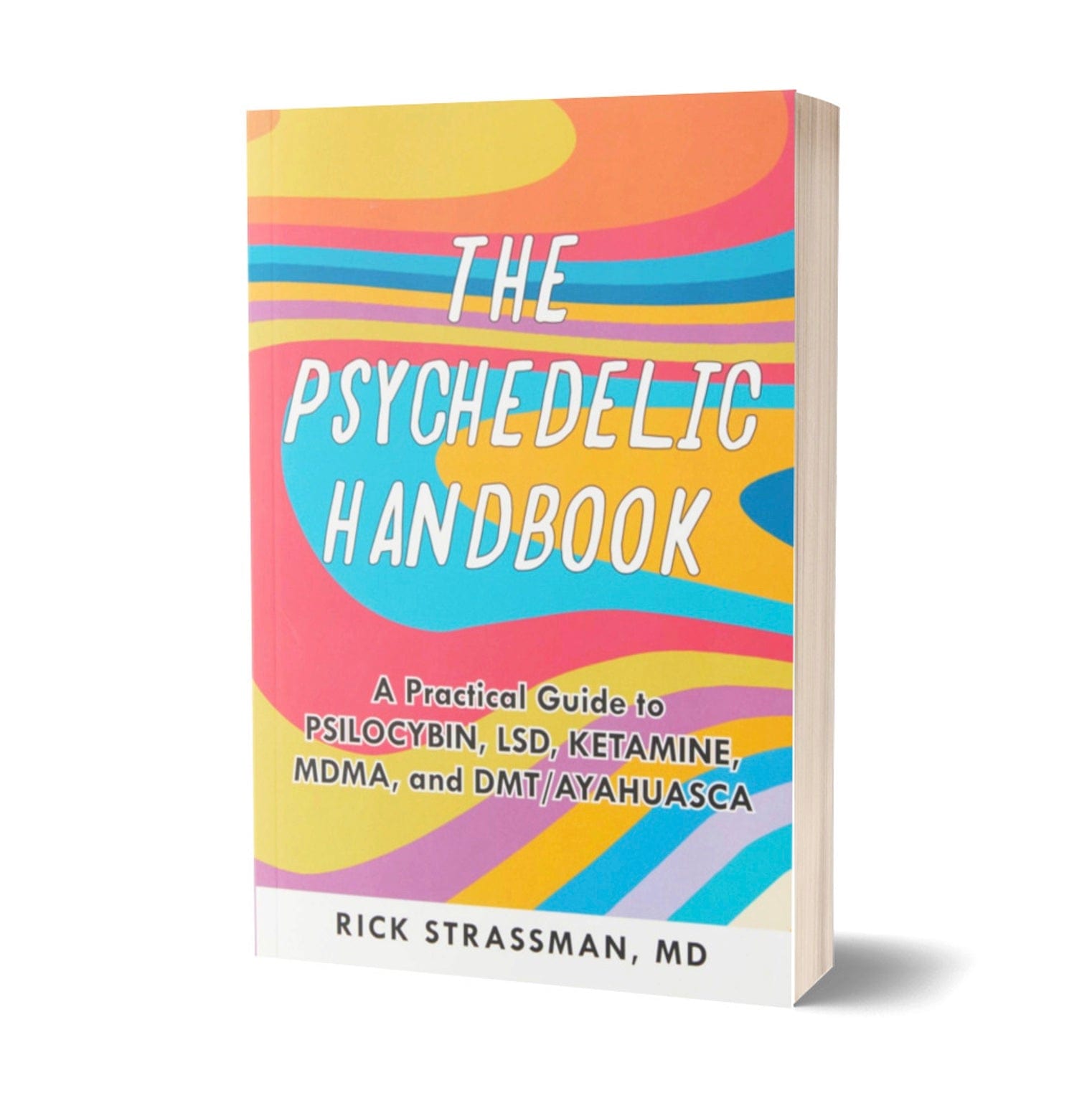 The Psychedelic Handbook by Rick Strassman, MD | North Spore
