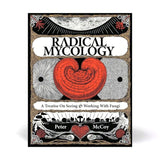 Image thumbnail: Print Books Radical Mycology: A Treatise on Seeing and Working with Fungi
